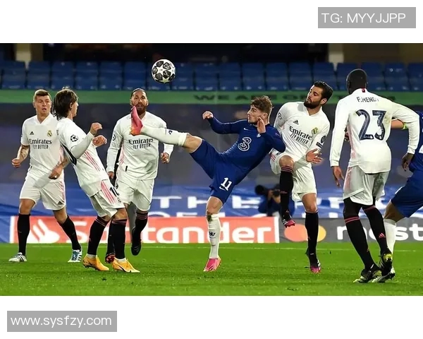 切尔西与皇家马德里巅峰对决谁将书写欧冠历史新篇章